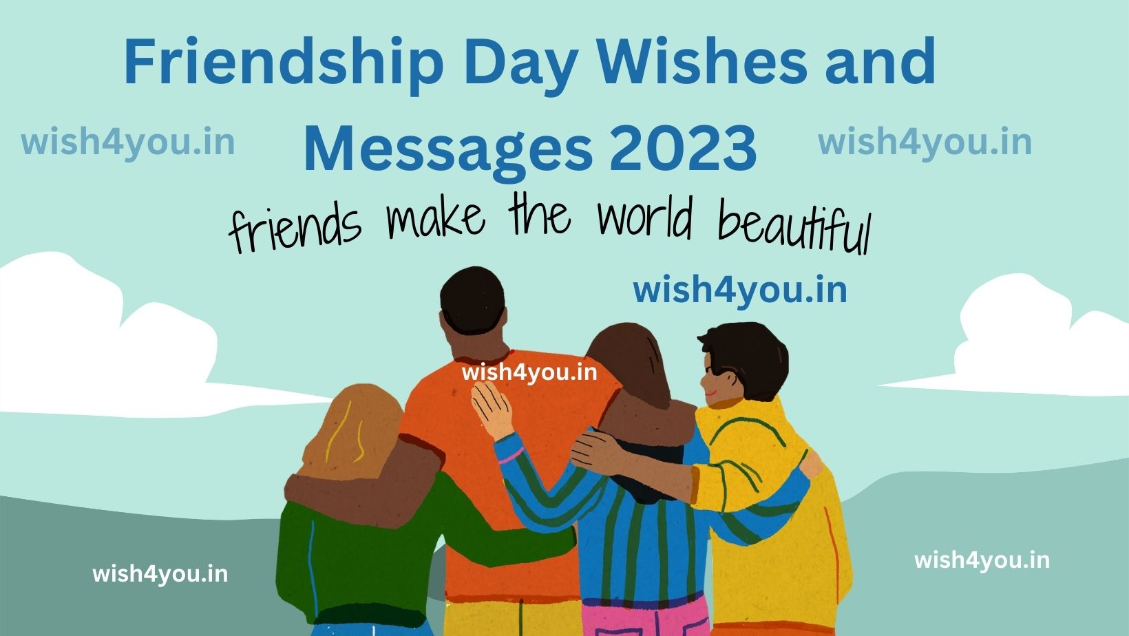 Celebrate Friendship Day with Heartfelt Wishes and Messages 2023